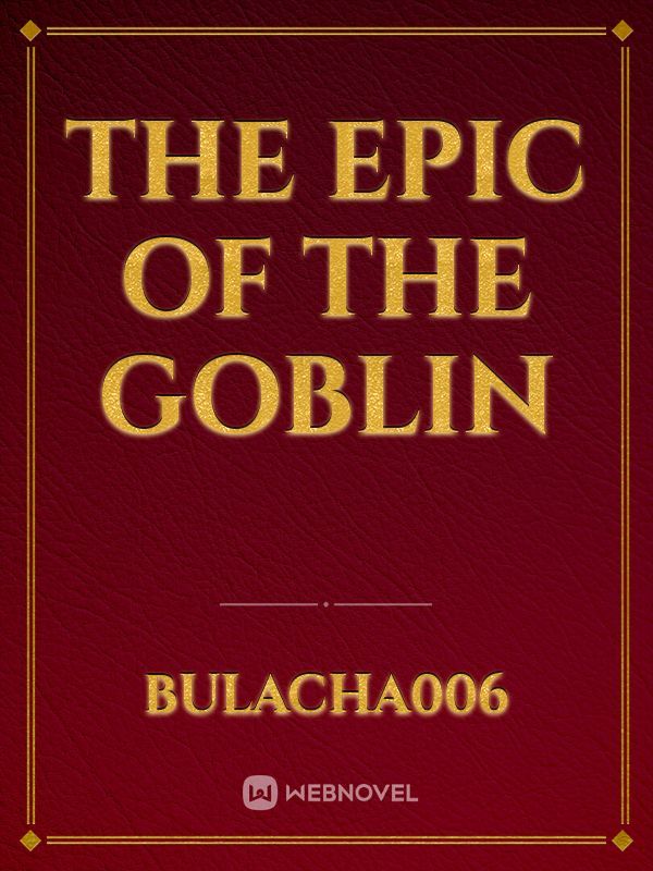 The epic of the goblin