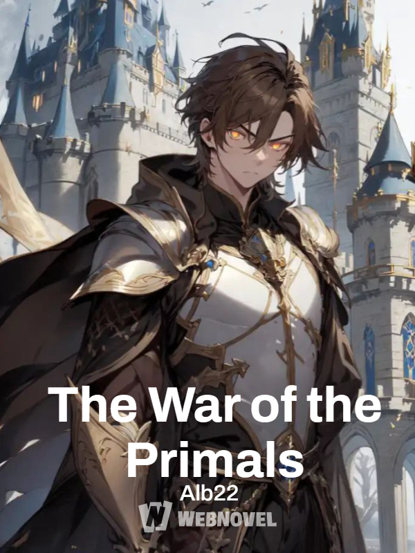 The War of the Primals