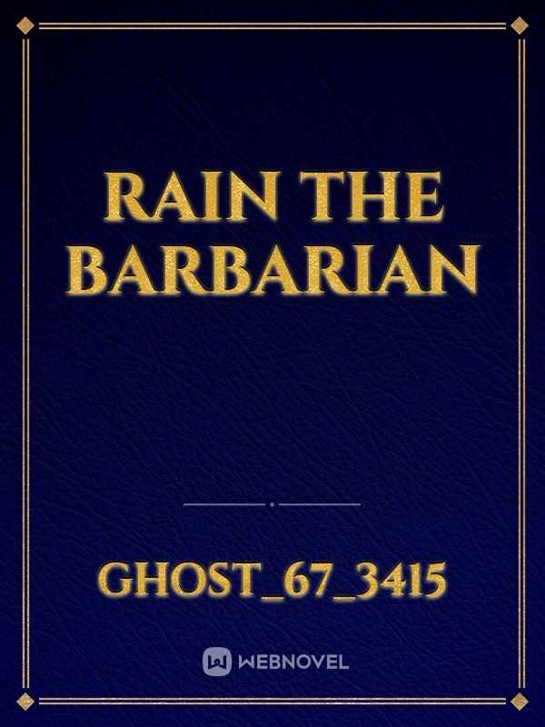 Rain the barbarian