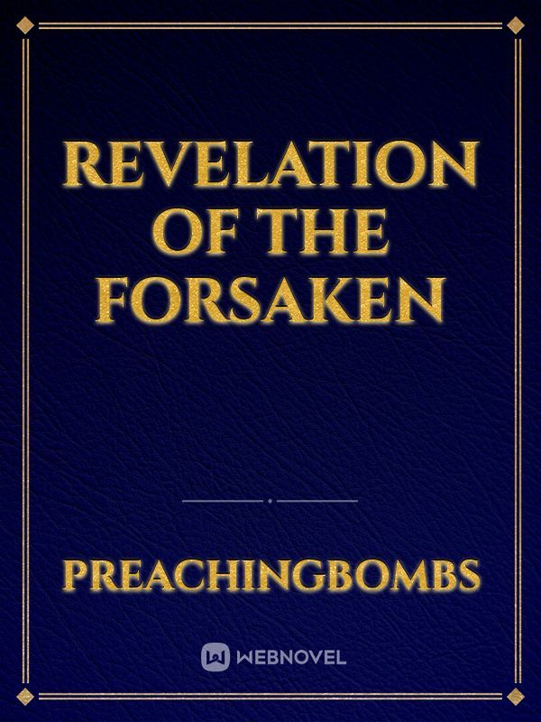 Revelation of the Forsaken