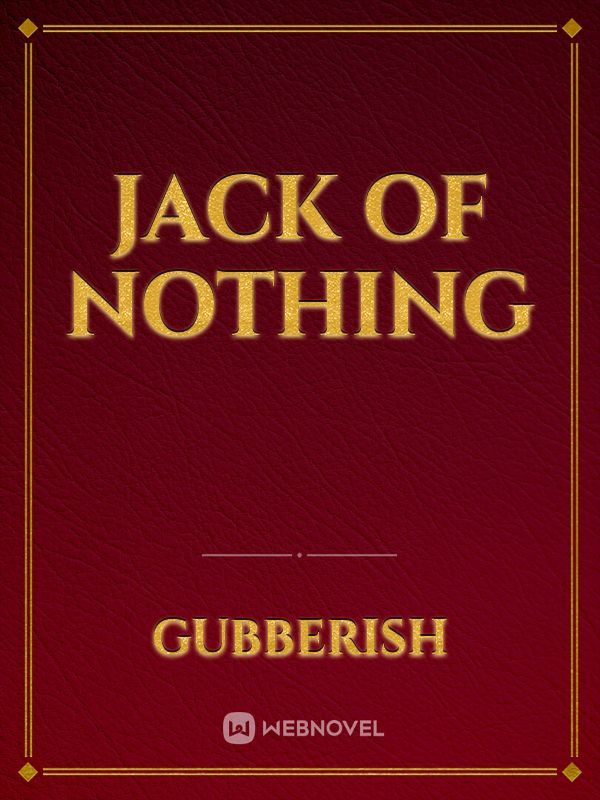 Jack of Nothing
