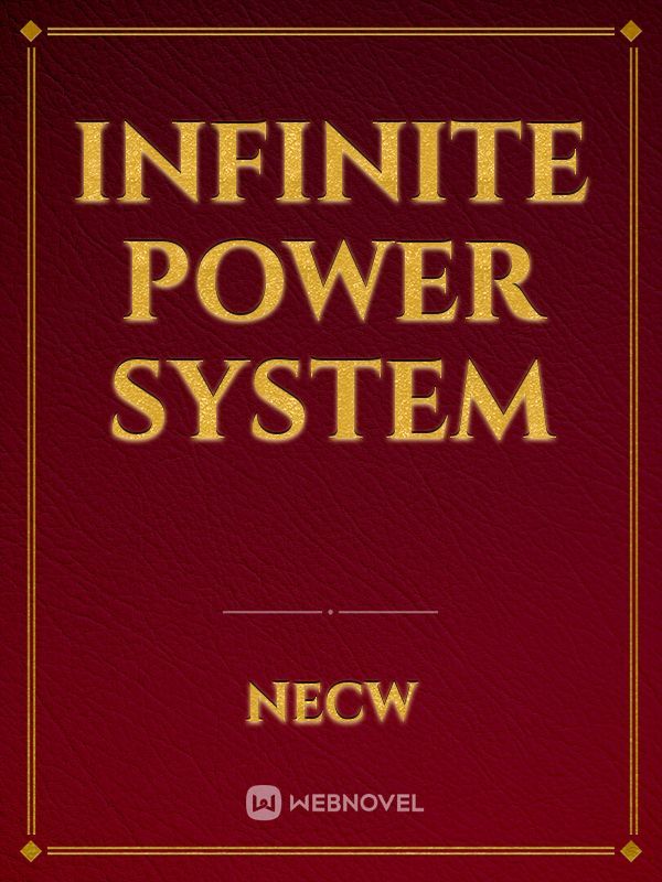 Infinite Power System