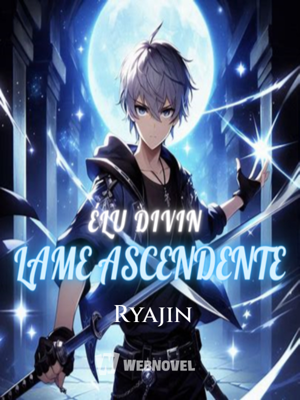 Chosen By The Almighty: Ascension Blade (Version Français)