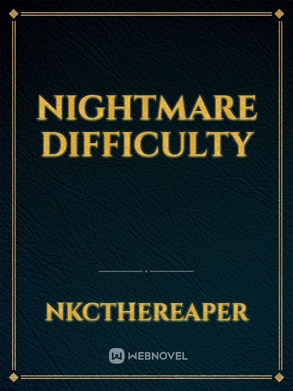 Nightmare Difficulty