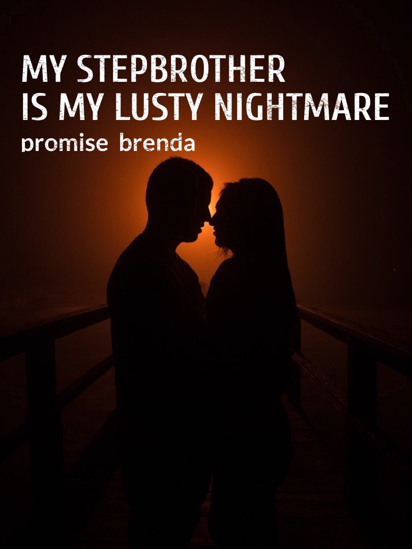 My stepbrother is my lusty nightmare Book