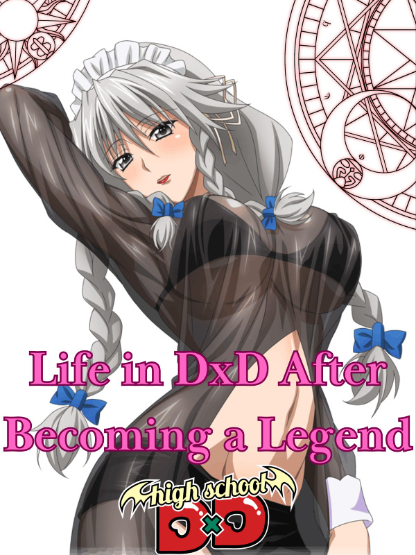 Life in DxD After Becoming a Legend