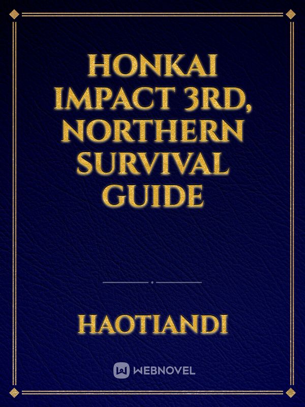 Honkai Impact 3rd, Northern Survival Guide Book