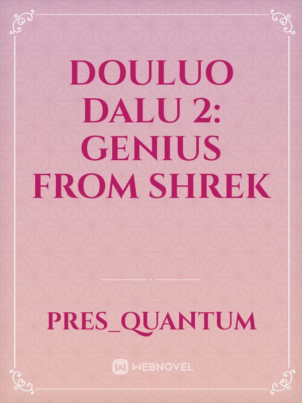 douluo dalu 2: genius from shrek