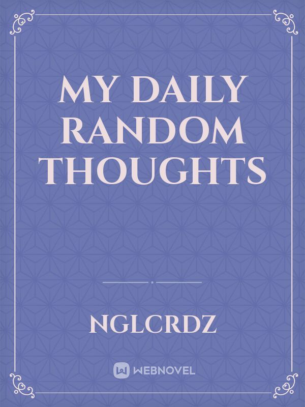 my daily random thoughts