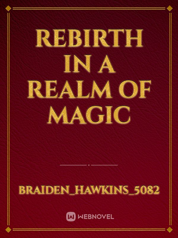 rebirth in a realm of magic Book