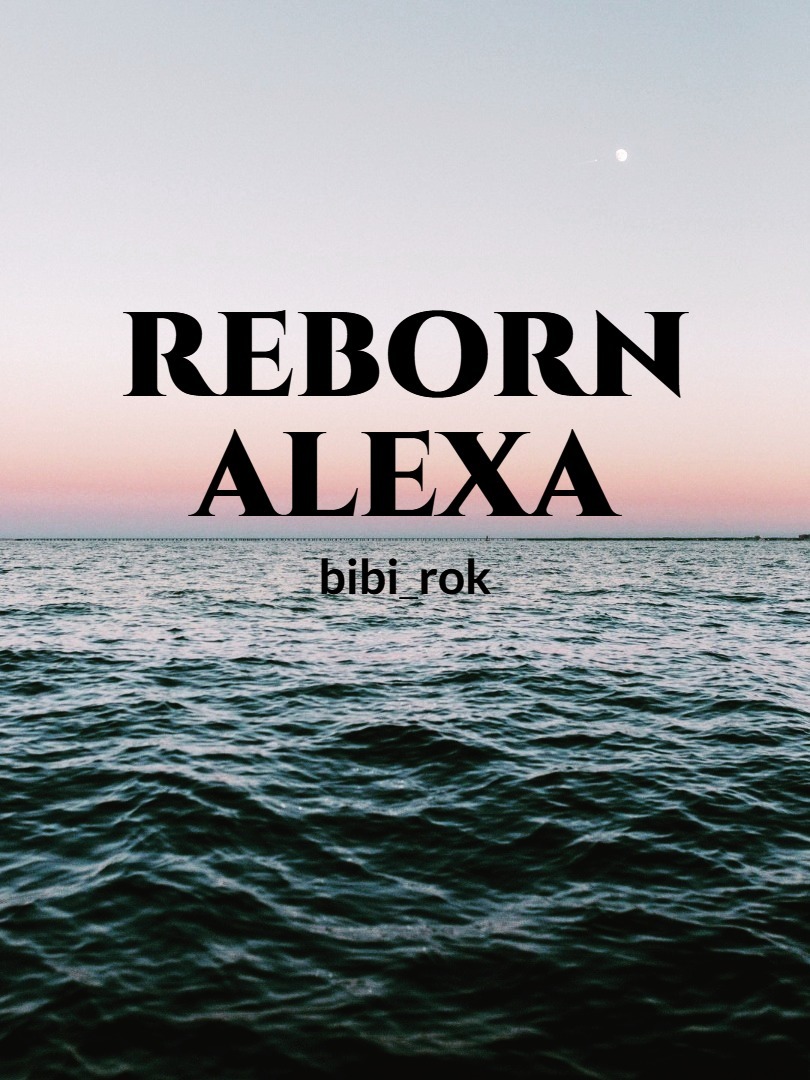 Reborn Alexa