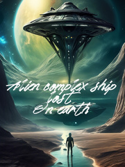 Alien complex Ship lost on Earth Book