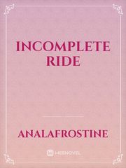 Incomplete Ride Book