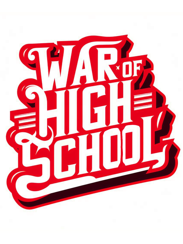 War of High school