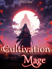Cultivation Mage- Shadow Of The Moon Book