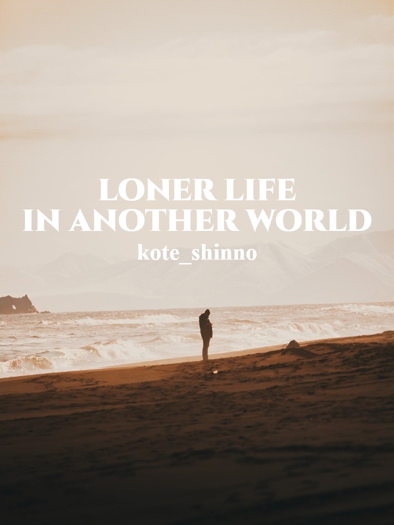 Loner Life In Another World