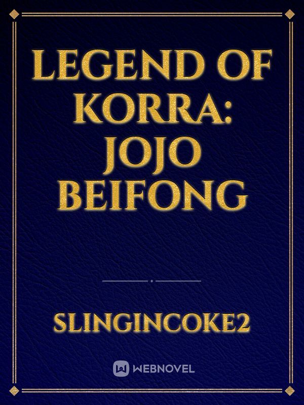 Legend of Korra: JoJo beifong