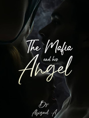 THE MAFIA AND HIS ANGEL Book