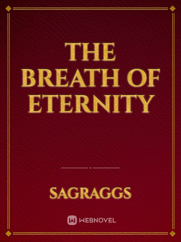 The Breath of Eternity Book