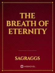 The Breath of Eternity Book
