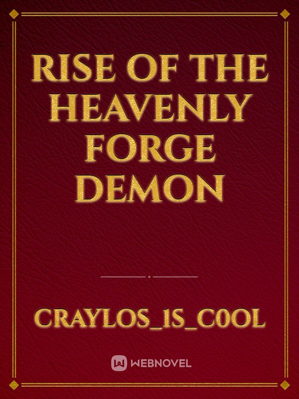 Rise of the Heavenly Forge Demon Book