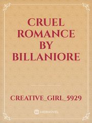 cruel romance by billaniore Book