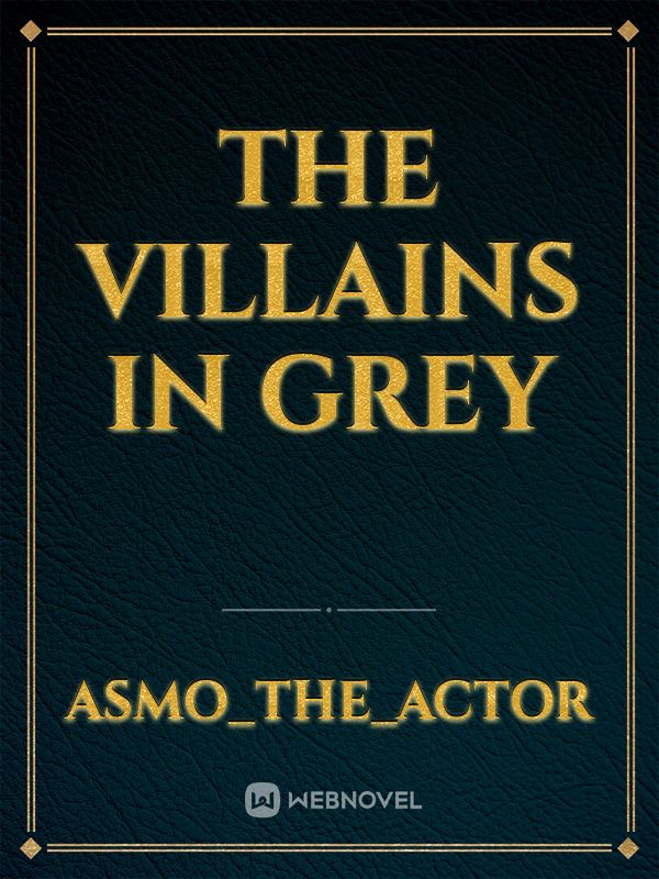 The Villains in grey Book