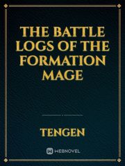 the battle logs of the formation mage Book