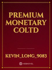 premium monetary coltd Book