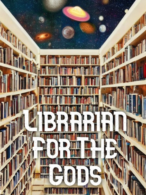 LIBRARIAN For The GODS