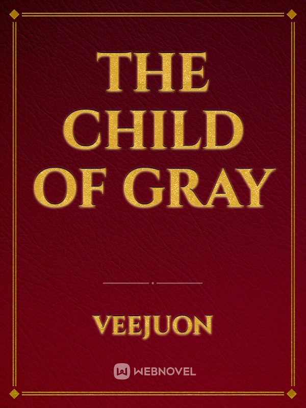 the child of Gray