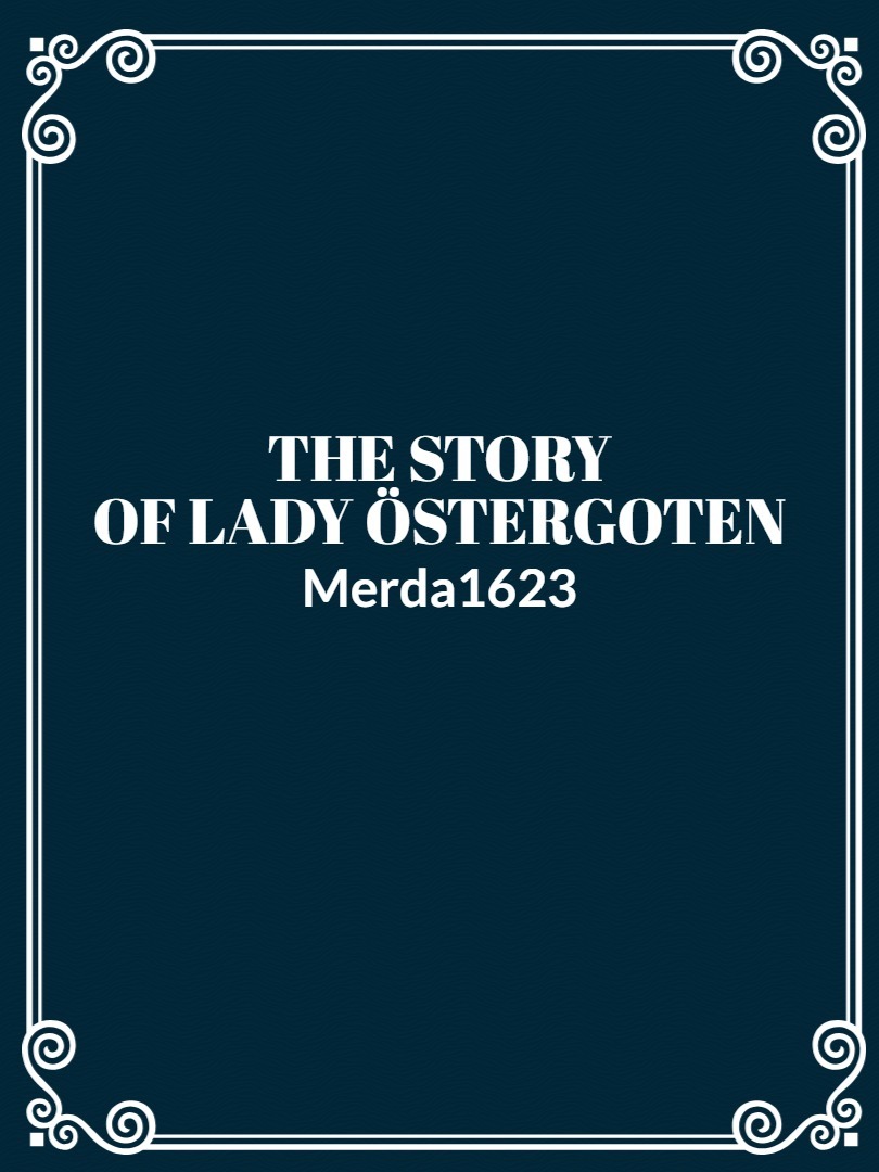 The Story of Lady Östergoten