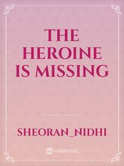 The Heroine is Missing Book