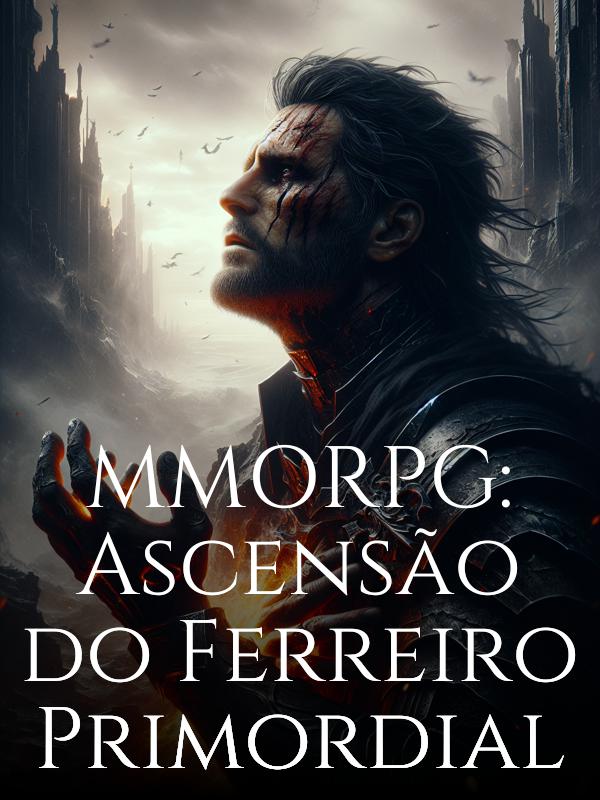 MMORPG: Ascensão do Ferreiro Primordial