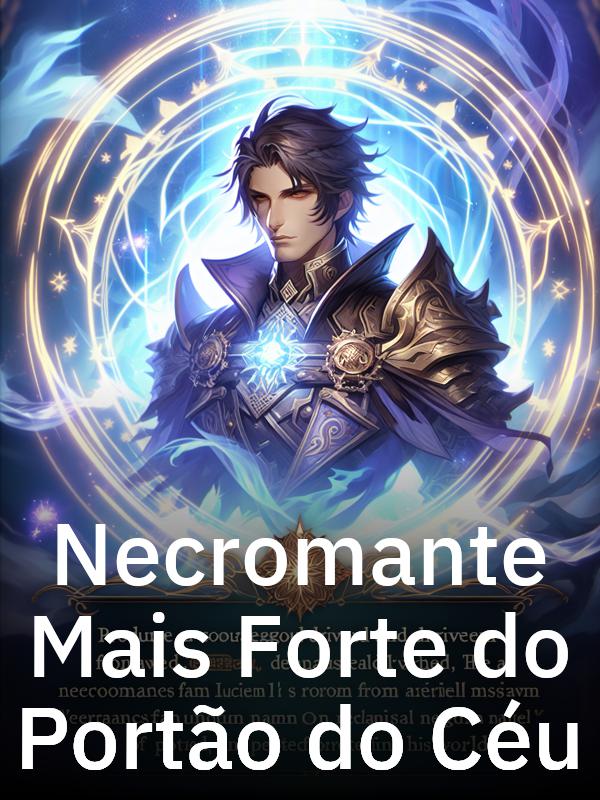 Necromante Mais Forte do Portão do Céu