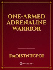 One-Armed Adrenaline Warrior Book