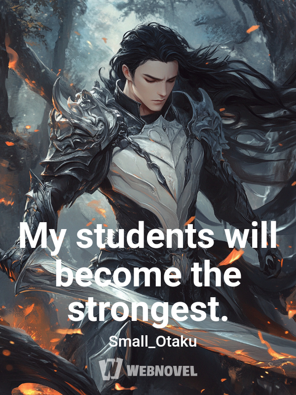 My students will become the strongest.