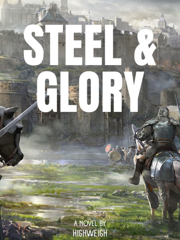 Steel & Glory