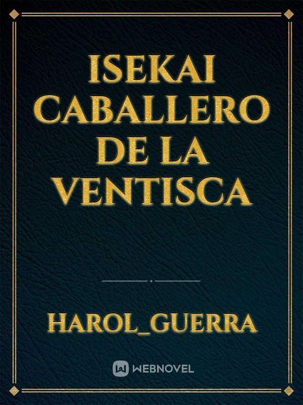 Isekai Caballero De La Ventisca