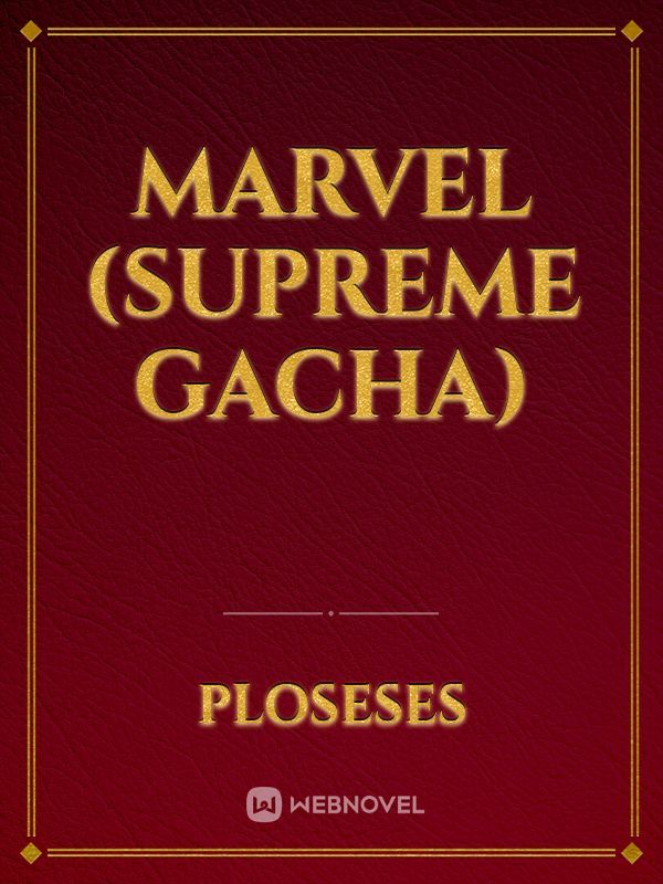 Marvel (Supreme Gacha)
