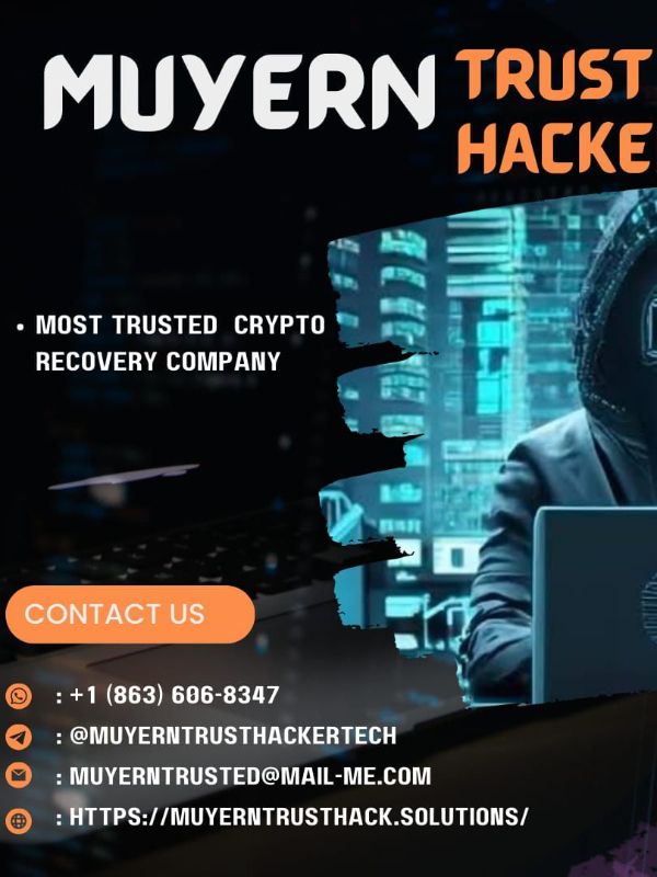TRUSTED CRYPTO SCAM RECOVERY SERVICE LIKE MUYERN TRUST HACKER