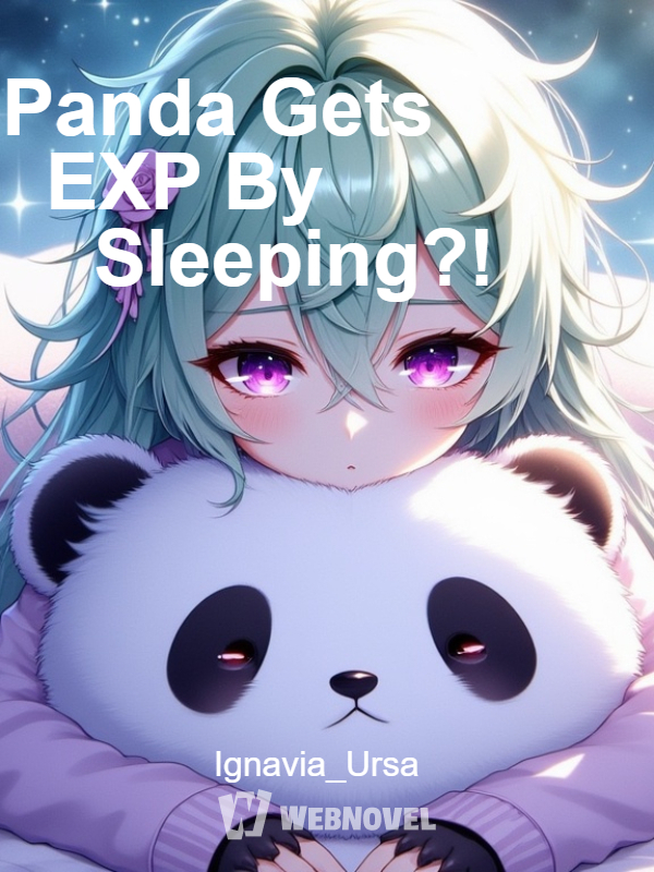 Panda Gets EXP By Sleeping?!