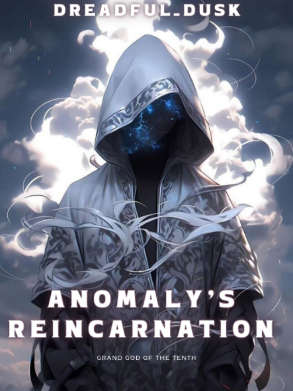 Anomaly's Reincarnation Book