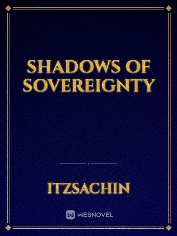 Shadows of Sovereignty
