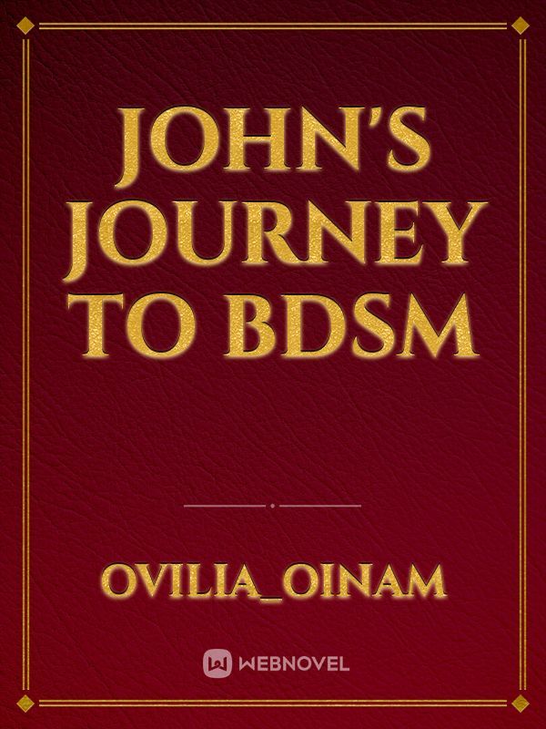 John's Journey to BDSM
