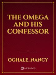 The Omega and His Confessor Book