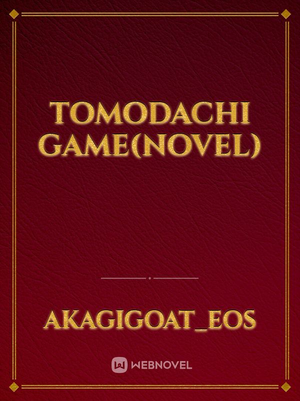 Tomodachi Game(novel)