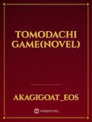 Tomodachi Game(novel) Book