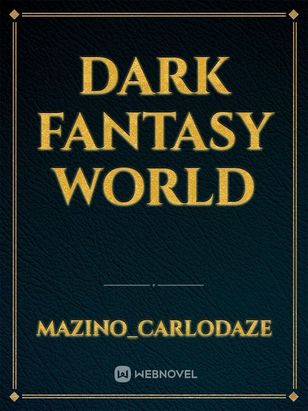 Dark fantasy world