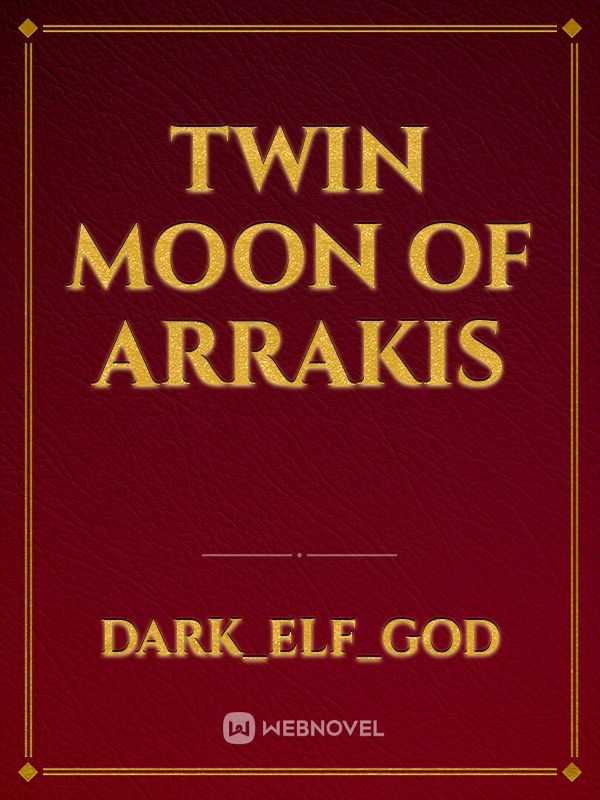 Twin Moon of Arrakis